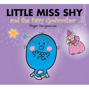 Little Miss Shy And The Fairy Godmother di Roger Hargreaves edito da Egmont Uk Ltd