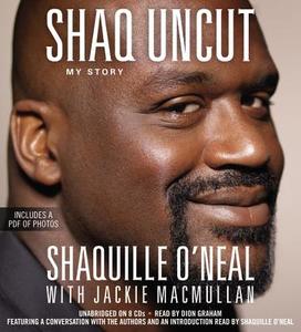 Shaq Uncut di Shaquille O'Neal edito da Little, Brown & Company