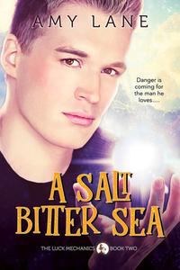 A Salt Bitter Sea: Volume 2 di Amy Lane edito da DREAMSPINNER PR