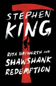 Rita Hayworth and Shawshank Redemption di Stephen King edito da SCRIBNER BOOKS CO