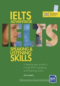 IELTS Advantage Speaking and Listening Skills. Book + CD-ROM di Jonathan Marks edito da Klett Sprachen GmbH