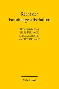Recht der Familiengesellschaften edito da Mohr Siebeck GmbH & Co. K