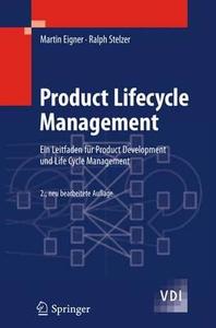 Product Lifecycle Management di Martin Eigner, Ralph Stelzer edito da Springer Berlin Heidelberg
