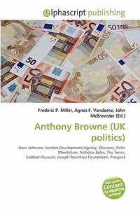 Anthony Browne (uk Politics) edito da Vdm Publishing House
