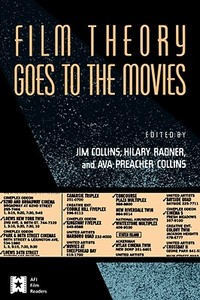 Film Theory Goes to the Movies di James C. Collins edito da Routledge