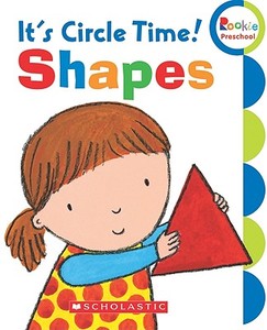 It's Circle Time! Shapes di Emily Bolam edito da Scholastic