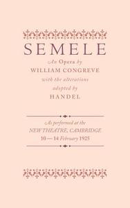 Semele di William Congreve, George Frideric Handel edito da Cambridge University Press