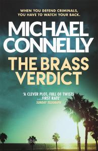 The Brass Verdict di Michael Connelly edito da Orion Publishing Group