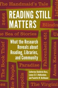 Reading Still Matters di Catherine Ross edito da ABC-CLIO