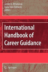 International Handbook of Career Guidance di James A. Athanasou edito da Springer