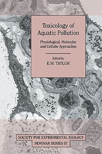 Toxicology of Aquatic Pollution edito da Cambridge University Press