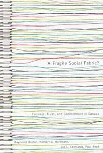 A Fragile Social Fabric? di Raymond Breton, Norbert J. Hartmann, Jos L. Lennards edito da McGill-Queen's University Press