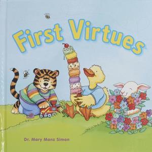First Virtues di Mary Manz Simon edito da Standard Publishing Company