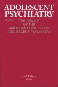 Adolescent Psychiatry, V. 29 edito da Taylor & Francis Ltd