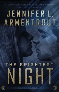 The Brightest Night di Jennifer L. Armentrout edito da TOR BOOKS
