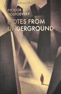 Notes From Underground & Other Stories di Fyodor Dostoevsky edito da Wordsworth Editions Ltd