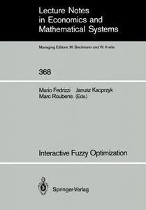 Interactive Fuzzy Optimization edito da Springer Berlin Heidelberg
