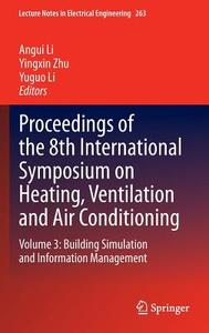 Proceedings of the 8th International Symposium on Heating, Ventilation and Air Conditioning edito da Springer Berlin Heidelberg