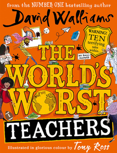 The World's Worst Teachers di David Walliams edito da HarperCollins Publishers