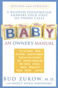 Baby: An Owner's Manual di Bud Zukow edito da Beaufort Books