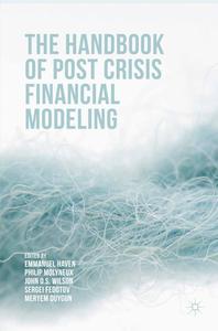 The Handbook Of Post Crisis Financial Modelling edito da Palgrave Macmillan