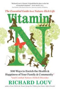 Vitamin N di Richard Louv edito da Workman Publishing