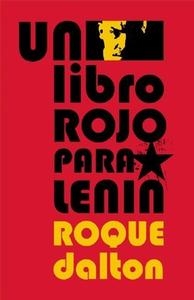 Un Libro Rojo Para Lenin di Roque Dalton edito da OCEAN PR (WA)