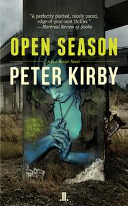 Open Season di Peter Kirby edito da LINDA LEITH PUB