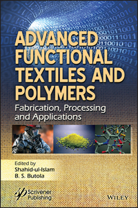 Functional Textiles and Polyme di Shahid Ul-Islam, B. S. Butola edito da WILEY
