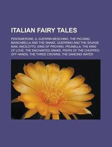Italian Fairy Tales: The Pig King, Bianc di Books Llc edito da Books LLC, Wiki Series
