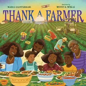 Thank a Farmer di Maria Gianferrari edito da NORTON YOUNG READERS