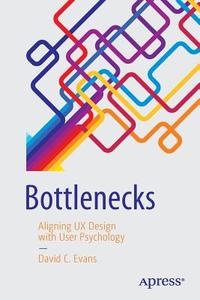 Bottlenecks di David C. Evans edito da APRESS L.P.