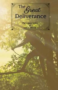 The Great Deliverance di Lea a. Henze edito da Createspace