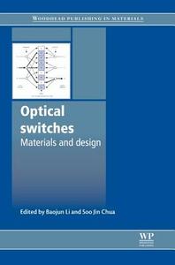 Optical Switches: Materials and Design edito da WOODHEAD PUB