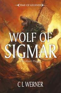 Wolf of Sigmar di C. L. Werner edito da Games Workshop(uk)