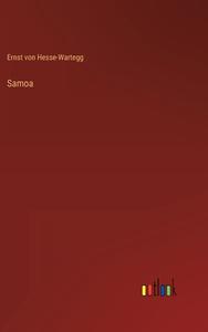 Samoa di Ernst Von Hesse-Wartegg edito da Outlook Verlag