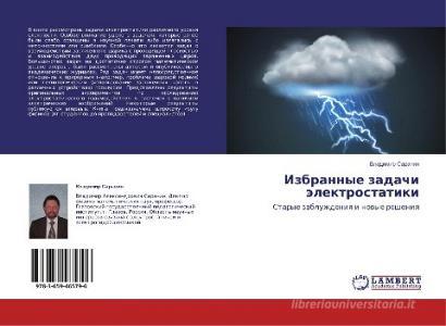 Izbrannye zadachi jelektrostatiki di Vladimir Saranin edito da LAP Lambert Academic Publishing
