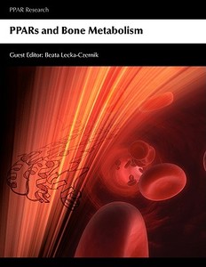 Ppars and Bone Metabolism edito da HINDAWI PUBLISHING CORP