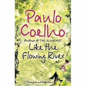 Like the Flowing River di Paulo Coelho edito da HarperCollins Publishers