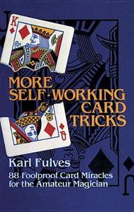 More Self-working Cards di Karl Fulves edito da Dover Publications Inc.