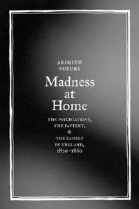 Madness at Home di Akihito Suzuki edito da University of California Press