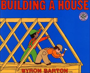 Building a House di Byron Barton edito da PERFECTION LEARNING CORP