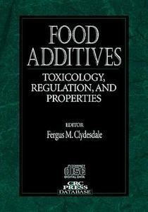 Food Additives di Fergus M. Clydesdale edito da Taylor & Francis Inc