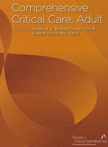 Comprenhensive Critical Care: Adult di Society of Critical Care Medicine edito da Society of Critical Care Medicine