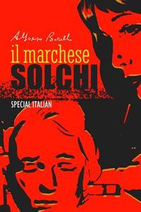IL MARCHESE SOLCHI SPECIAL ITALIAN di ALFONSO BORELLO edito da LIGHTNING SOURCE UK LTD