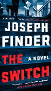 The Switch di Joseph Finder edito da DUTTON BOOKS