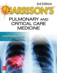 Harrison's Pulmonary and Critical Care Medicine, 3E di Joseph Loscalzo edito da McGraw-Hill Education