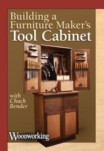 Build A Hanging Tool Cabinet di Chuck Bender edito da F&w Publications Inc