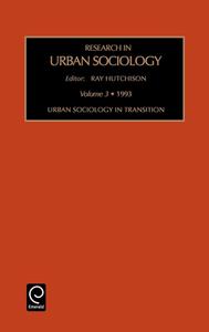 Res Urban Soc V 3 di Allen Ed. Hutchinson, Allen Ed Hutchinson edito da Emerald Group Publishing Limited