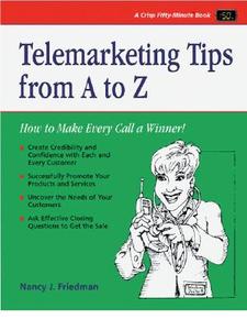 Telephone Skills from A to Z (Revised) di Nancy J. Friedman edito da Axzo Press